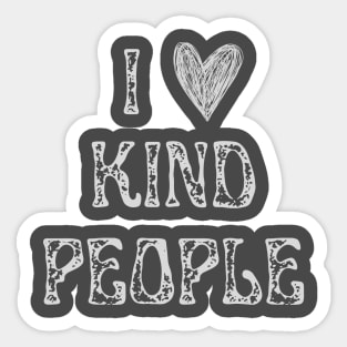 I Love Kind People (square) Sticker